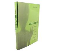 Abducted: How People Came to Believe They Were Kidnapped by Aliens