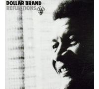 Abdullah Ibrahim (Dollar Brand) - Reflections