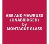 Abe And Mawruss (Unabridged)