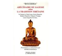 Abécédaire de sagesse selon la tradition tibétaine