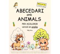 Abecedari amb Animals per Acolorir Versió en Angles (Serie per Acolorir de en Billy Stone)