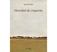 ABECEDARI DE CREPUSCLES | Joan Perelló