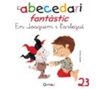 Abecedari Fantastic. - En Joaquim I L Arlequi - C 23