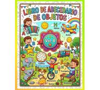 ABECEDARIO COMPLETO: MANUAL DE DOMINIO TOTAL PARA COLOREAR Y ASOCIAR OBJETOS ABC PARA NIÑOS PREESCOLARES LETRAS A Z: serie completa de 8 volúmenes: la ... antes de iniciar primaria (Spanish edition)