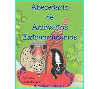 Abecedario de Animalitos Extraordinarios: Un libro del abecedario en rima