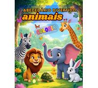 Abecedário Divertido Livro Para Colorir: Animais (Mundo Mágico do Saber!)