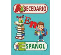 Abecedario En Español: Alfabeto en español para practicar pronunciación y Caligrafía para niños | ABC ( Spanish Edition) Gift for kids learn pronunciation 7x10 inches, 75 pages