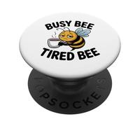 Abeja ocupada Cansado mamá Amante del café Divertido estrés ansiedad Humor PopSockets PopGrip Adhesivo