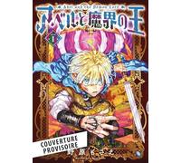 Abel et le seigneur démon: Tome 1