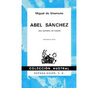 Abel Sanchez UNA Historia De Pasion