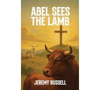 Abel Sees the Lamb