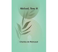 Abélard, Tome II