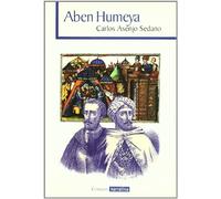 ABEN HUMEYA: Razones Personales de Un Alzamiento (SIN COLECCION)