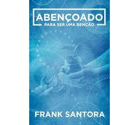 Abençoado para ser uma benção