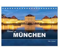 Abend in München (Tischkalender 2026 DIN A5 quer), CALVENDO Monatskalender: Die wunderbare Weltstadt mit Herz München in der Abenddämmerung.