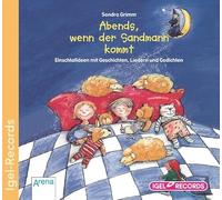 Abends, wenn der Sandmann kommt: Einschlafideen mit Geschichten, Liedern und Gedichten