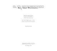 Abendsegen für vierstimmigen gemischten Chor, Oboe und Streichorchester (2012). Klavierauszug