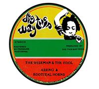 Abeng & Rootikal Horns - The Wiseman & The Fool/a Wise Dub [Import]
