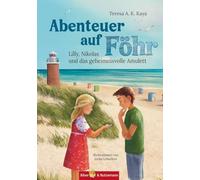 Abenteuer auf Föhr - Lilly, Nikolas und das geheimnisvolle Amulett: Föhr Kinderkrimi, Ferienabenteuer und Reiseführer Föhr für Kinder