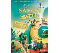 Abenteuer-Express (Band 3) - Entdeckung im Safari Star: Abenteuerliches Kinderbuch für Jungen und Mädchen ab 10 Jahren über aufregende Zugreisen, Detektivarbeit und Freundschaft