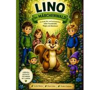 ABENTEUER IM WALD: Eine Kinderbuchgeschichte ueber Mut, Freundschaft und kleine Endeckungen