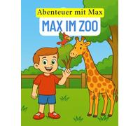 Abenteuer mit Max: Ein Tag auf dem Bauernhof: Ausmalbuch für Kinder ab 4 Jahren