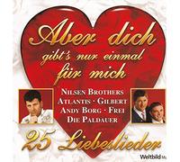 Aber dich gibt's nur einmal für mich-25 Liebeslieder - Nilsen Brothers, Atlantis, Gilbert, Andy Borg..