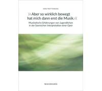 "Aber so wirklich bewegt hat mich dann erst die Musik." Musikalische Erfahrungen von Jugendlichen in der Szenischen Interpretation einer Oper: 719