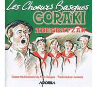 Abesbatzak : Chants Traditionnels du Pays Basque