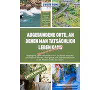ABGEBUNDENE ORTE, AN DENEN MAN TATSÄCHLICH LEBEN KANN: Abgelegene, aber bewohnbare Orte, an denen Menschen untertauchen können, ohne gleich zum ... zu müssen. (Die Reisereihe „Stille Freiheit)