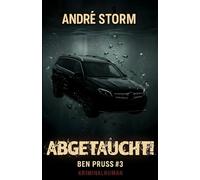 Abgetaucht!: Cozy-Krimi aus dem Ruhrgebiet - Der dritte Fall für Privatdetektiv Ben Pruss