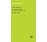 Abhandlung über das Wasser und die Erde: Lateinisch-Deutsch. Philosophische Werke 2: 464