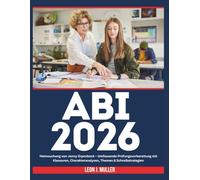 ABI 2026: Heimsuchung von Jenny Erpenbeck - Umfassende Prüfungsvorbereitung mit Klausuren, Charakteranalysen, Themen & Schreibstrategien