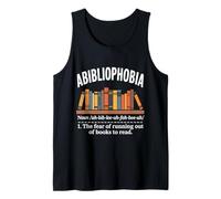 Abibliofobia Miedo a quedarse sin libros Leer bibliófilo Camiseta sin Mangas