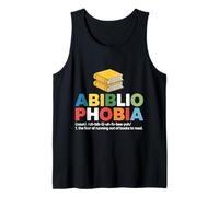 Abibliofobia Miedo a quedarse sin libros para leer Fan del libro Camiseta sin Mangas