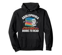 Abibliofobia Miedo a quedarse sin libros para leer gracioso Sudadera con Capucha