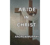 ABIDE IN CHRIST