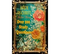 Abide In Christ: With Over 200 Study Questions