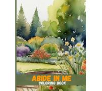 Abide in Me: Inspirational Bible Coloring Book