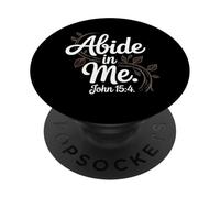 Abide in Me John 15:4 Diseño de Escrituras de fe cristiana PopSockets PopGrip Adhesivo