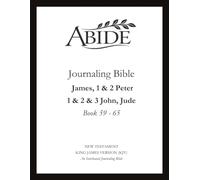 Abide - Interleaved Journaling Bible: James,1 & 2Peter, 1,2 & 3John, Jude (Book 59 - 65) (Abide Scriptures Journal)
