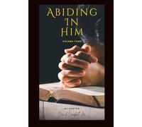 Abiding In Him Volume 4