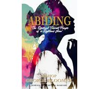Abiding: The Effectual Fervent Prayer of a Righteous Man