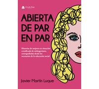 Abierta de par en par. Historias de mujeres en situación cronificada de sinhogarismo, coreografiadas desde los escenarios de la educación social