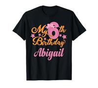 Abigail 6º Cumpleaños Niña 6 Años Camiseta