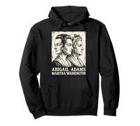 Abigail Adams Martha Washington Fundadora Madres 250 USA Sudadera con Capucha