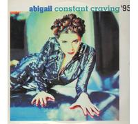 Abigail - Constant Craving / What Goes Around Comes Around [Vinilo][Import]