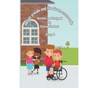 Abigail, Friends and the Green Cross code (The Lowly Chicken stories new versions)