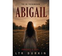 Abigail: One Night Lost in the Woods Changed Everything. (The Unholy Series)