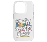 Abigail Personalized Name Funny Cute Custom Abigail Name Carcasa para iPhone 14 Pro